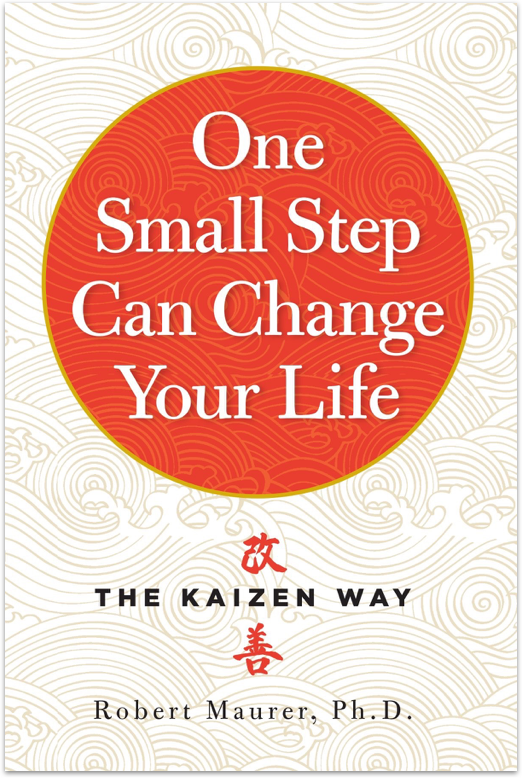 Book Summary: One Small Step Can Change Your Life