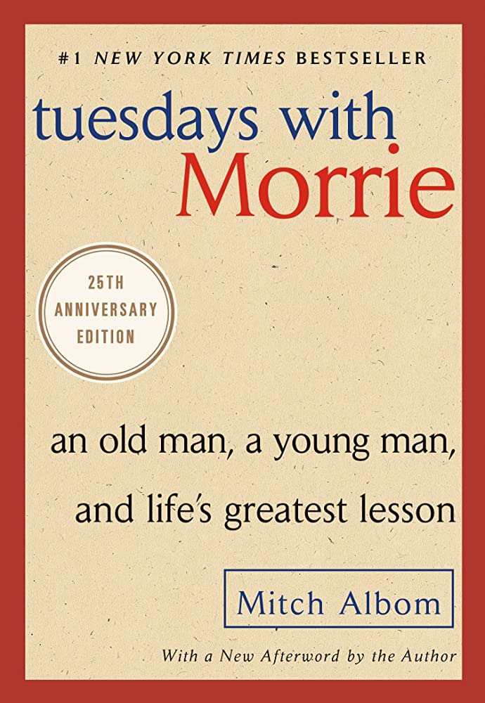 Tuesdays With Morrie By Mitch Albom - Summary - MuthusBlog